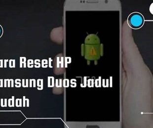 Cara Reset Hp Samsung Duos Jadul Melalui Menu